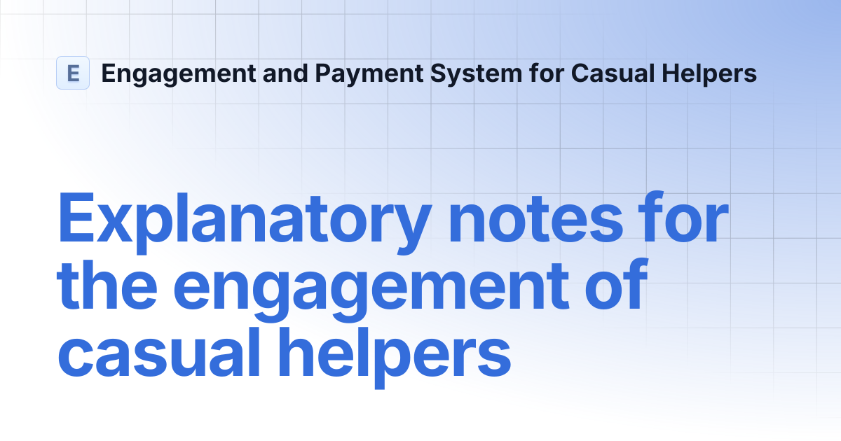 Explanatory notes for the engagement of casual helpers | Engagement and ...