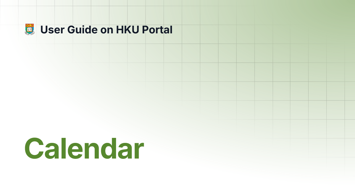 Calendar User Guide on HKU Portal