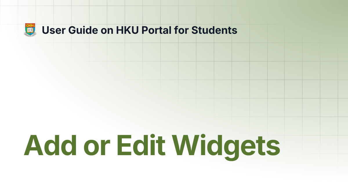 Add or Edit Widgets | User Guide on HKU Portal for Students