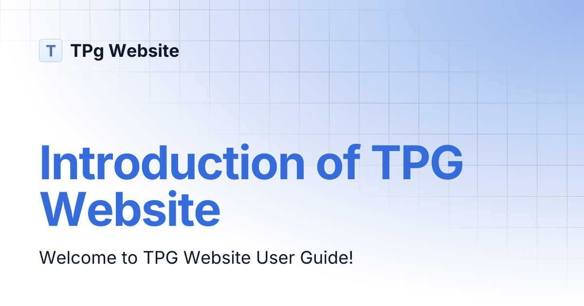 Introduction of TPG Website | TPg Website